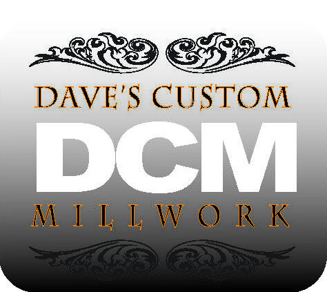 Dave's Custom Millwork, LLC